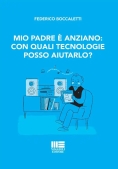 Immagine 0 di Mio Padre E' Anziano: Con Quali Tecnologie Posso Aiutarlo?