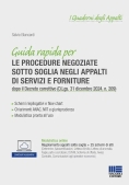 Immagine 0 di Guida Rapida Per Le Procedure Negoziate Sotto Soglia Appalti