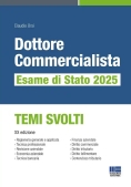 Immagine 0 di Dottore Commercialista Esame Di Stato 2025 - Temi Svolti