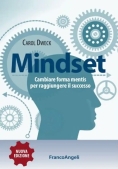 Immagine 0 di Mindset. Cambiare Forma Mentis Per Raggiungere Il Successo