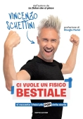 Immagine 0 di Ci Vuole Un Fisico Bestiale