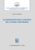 Immagine 0 di Dimensioni Dignita' Lavoro Carcerario