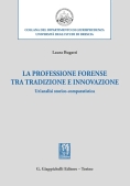 Immagine 0 di Professione Forense Tradiz.innovazione