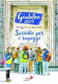 Immagine 0 di Giubileo 2025 Pellegrini Di Speranza