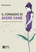 Immagine 0 di Coraggio Di Avere Fame