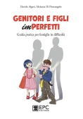 Immagine 0 di Genitori E Figli (im)perfetti