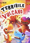 Immagine 0 di Confessioni T.rex Terribile Vulcano