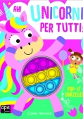 Immagine 0 di Pop It Unicorni. Unicorni Per Tutti. Ediz. Illustrata