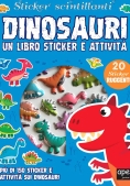 Immagine 0 di Dinosauri. Sticker Scintillanti. Un Libro Di Sticker E Attivit?. Ediz. A Colori