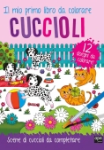 Immagine 0 di Cuccioli. Il Mio Primo Libro Da Colorare. Scene Di Cuccioli Da Colorare. Ediz. Illustrata