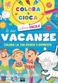 Immagine 0 di Colora Le Vacanze. Ediz. Illustrata