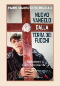 Immagine 0 di Nuovo Vangelo Dalla Terra Dei Fuochi