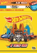 Immagine 0 di A Tutto Gas! Albo Magico. Hot Wheels. Ediz. A Colori. Con Pennarello Svelacolori