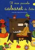 Immagine 0 di Il Mio Piccolo Cabaret Di Satie - Classici Sonori