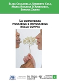 Immagine 0 di Convivenza Possibile E Impossi