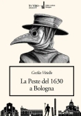 Immagine 0 di Peste A Bologna Nel 1630