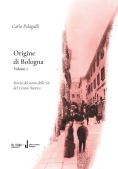 Immagine 0 di Origine Di Bologna. Volume 2.