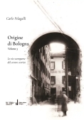 Immagine 0 di Origine Di Bologna. Volume 3.