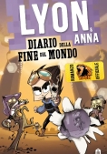 Immagine 0 di Diario Della Fine Del Mondo. Lyon & Anna