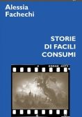 Immagine 0 di Storie Di Facili Consumi