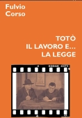 Immagine 0 di Toto' Il Lavoro E La Legge