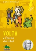 Immagine 0 di Volta E L'anima Dei Robot