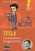 Immagine 0 di Tesla E La Macchina A Energia Termica