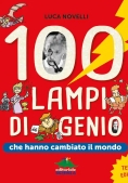 Immagine 0 di 100 Lampi Di Genio Che Hanno Cambiato Il Mondo