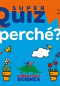 Immagine 0 di Super Quiz. Perch?