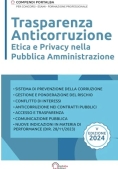 Immagine 0 di Trasparenza Anticorruzione Etica E Privacy Nella Pubblica Amministrazione