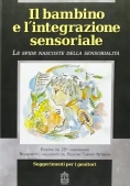 Immagine 0 di Bambino E Integrazione Sensoriale