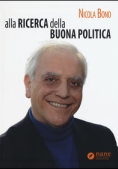 Immagine 0 di Alla Ricerca Buona Politica