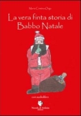 Immagine 0 di Vera Finta Storia Di Babbo Natale. Con Cd Audio (la)