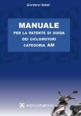 Immagine 0 di Manuale Per La Patente Di Guida Dei Ciclomotori Am