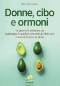 Immagine 0 di Donne Cibo E Ormoni