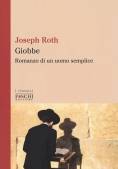 Immagine 0 di Giobbe - Romanzo Di Un Uomo Felice