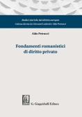 Immagine 0 di Fondamenti Romanistici Di Diritto Privato