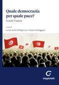 Immagine 0 di Quale Democrazia Per Quale Pace?