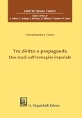 Immagine 0 di Tra Diritto E Propaganda