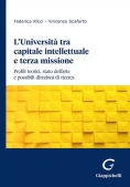 Immagine 0 di Universita' Tra Capitale Intellettuale E Terza Missione