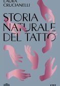 Immagine 0 di Storia Naturale Del Tatto