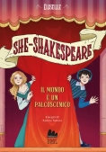 Immagine 0 di She Shakespeare 2. Il Mondo ? Un Palcoscenico