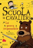 Immagine 0 di Scuola Di Cavalieri 03 - La Prova Impossibile N.e.