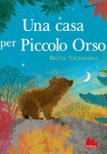 Immagine 0 di Una Casa Per Piccolo Orso