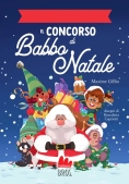 Immagine 0 di Il Mio Primo Romanzo Dell'avvento. Il Concorso Di Babbo Natale