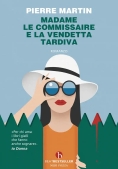 Immagine 0 di Madame Le Commissaire E La Vendetta Tardiva 