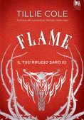 Immagine 0 di Flame Il Tuo Rifugio Saro' Io 