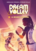 Immagine 0 di La Grande Occasione. Dream Volley. Vol. 4