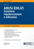 Immagine 0 di Abusi Edilizi Sanatorie Regolarizzazioni E Tolleranze