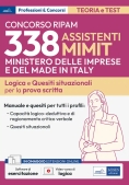 Immagine 0 di 338 Assistenti Mimit - Teoria E Quesiti Di Logica Per Tutti I Profili